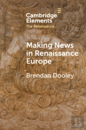 Making News In Renaissance Europe