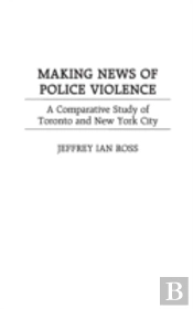 Making News Of Police Violence
