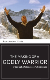 Making Of A Godly Warrior