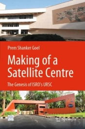 Making Of A Satellite Centre