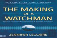 Making Of A Watchman, The