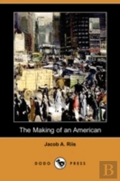 Making Of An American (Dodo Press)