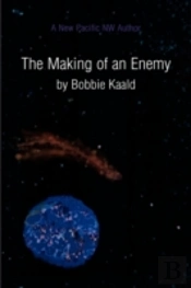 Making Of An Enemy