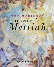 Making Of Handel'S Messiah, The