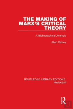Bertrand.pt - Making Of Marx'S Critical Theory (Rle Marxism)