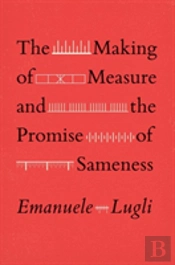 Making Of Measure And The Promise Of Sa