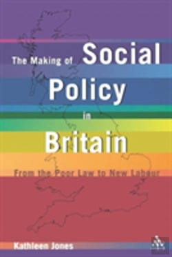 Bertrand.pt - Making Of Social Policy In Britain