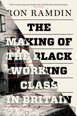 Bertrand.pt - Making Of The Black Working Class In Britain