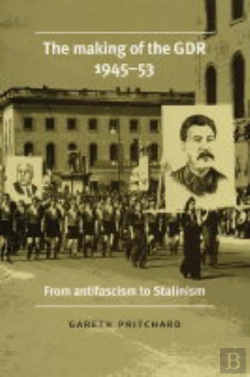 Bertrand.pt - Making Of The Gdr, 1945â€“53