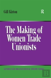 Making Of Women Trade Unionists