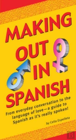 Bertrand.pt - Making Out In Spanish