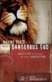 Making Peace With A Dangerous God