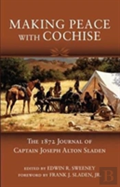 Making Peace With Cochise
