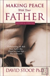 Making Peace With Your Father