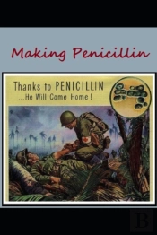 Making Penicillin