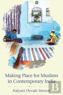 Making Place For Muslims In Contemporary India