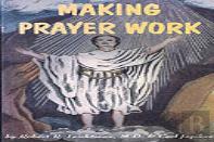 Making Prayer Work