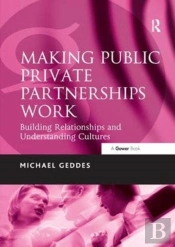 Making Public Private Partnerships Work