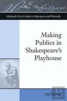 Making Publics In Shakespeare'S Playhouse