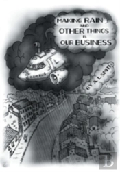 Making Rain And Other Things Is Our Business!