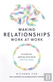Making Relationships Work At Work