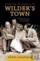 Making Ripples In Wilder'S Town