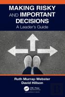 Making Risky And Important Decisions