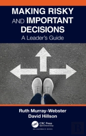 Making Risky And Important Decisions