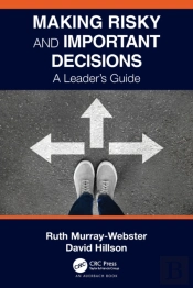 Making Risky And Important Decisions