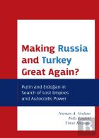 Making Russia And Turkey Great Again?