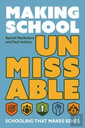 Making School Unmissable