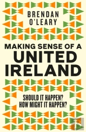 Making Sense Of A United Ireland