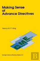Making Sense Of Advance Directives