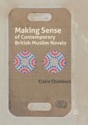 Making Sense Of Contemporary British Muslim Novels