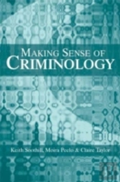 Making Sense Of Criminology