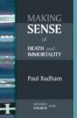 Making Sense Of Death And Immortality