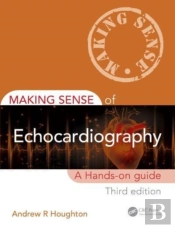 Making Sense Of Echocardiography