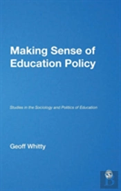 Making Sense Of Education Policy