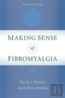 Making Sense of Fibromyalgia