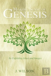 Making Sense Of Genesis