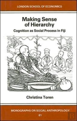 Bertrand.pt - Making Sense Of Hierarchy: Cognition As Social Process In Fiji