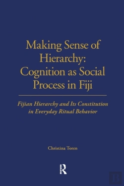 Bertrand.pt - Making Sense Of Hierarchy: Cognition As Social Process In Fiji