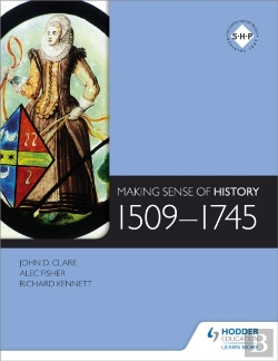 Bertrand.pt - Making Sense Of History: 1509-1745