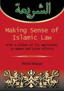 Making Sense Of Islamic Law