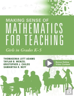 Bertrand.pt - Making Sense Of Mathematics For Teaching Girls In Grades K - 5