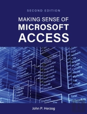 Making Sense Of Microsoft Access