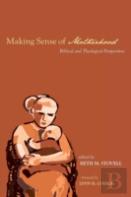 Making Sense Of Motherhood