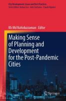 Making Sense Of Planning And Development For The Post-Pandemic Cities