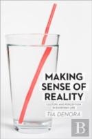 Making Sense Of Reality
