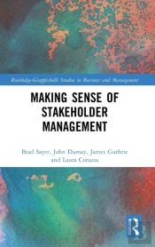 Making Sense Of Stakeholder Management